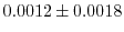 $ 0.0012 \pm 0.0018$