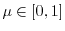 $ \mu \in [0,1]$
