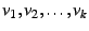 $ v_1,v_2,\dots,v_k$