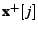 $ \textbf{x}^{+}[j]$