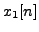 $ x_1[n]$