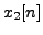 $ x_2[n]$