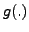 $ g(.)$