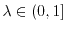 $ \lambda\in (0,1]$