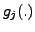 $ g_j(.)$