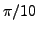 $ \pi/10$